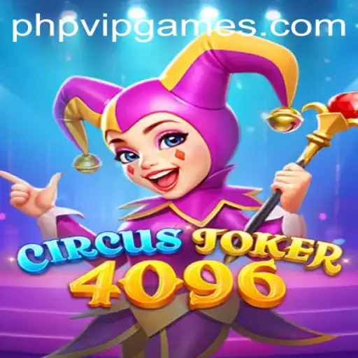Exploring the Enigmatic World of CircusJoker4096: A VIP Adventure