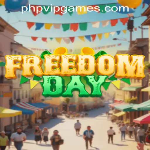FreedomDay: The Ultimate Gaming Experience with PHP VIP