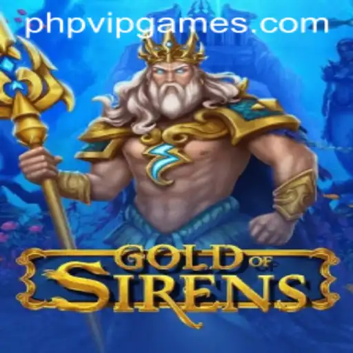 The Enchanting World of GoldofSirens: A Deep Dive into Game Mechanics and Strategies