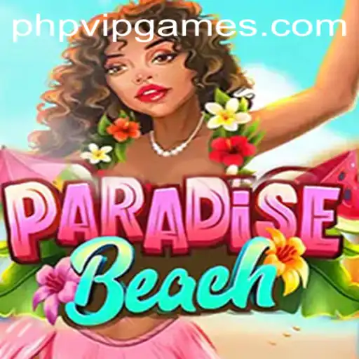 Discover ParadiseBeach: An Immersive Adventure with PHP VIP Features