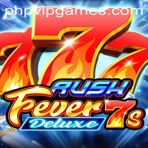RushFever7sDeluxe: An Exciting Dive Into the World of Virtual Gaming